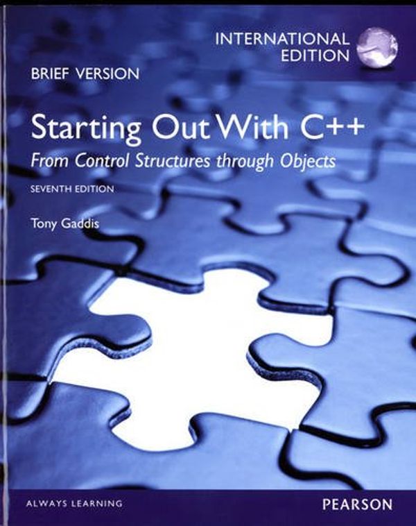 Cover Art for 9780133100020, Starting Out with C++ by Tony Gaddis