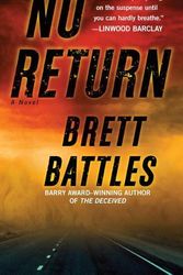 Cover Art for 9780345532190, No Return by Brett Battles