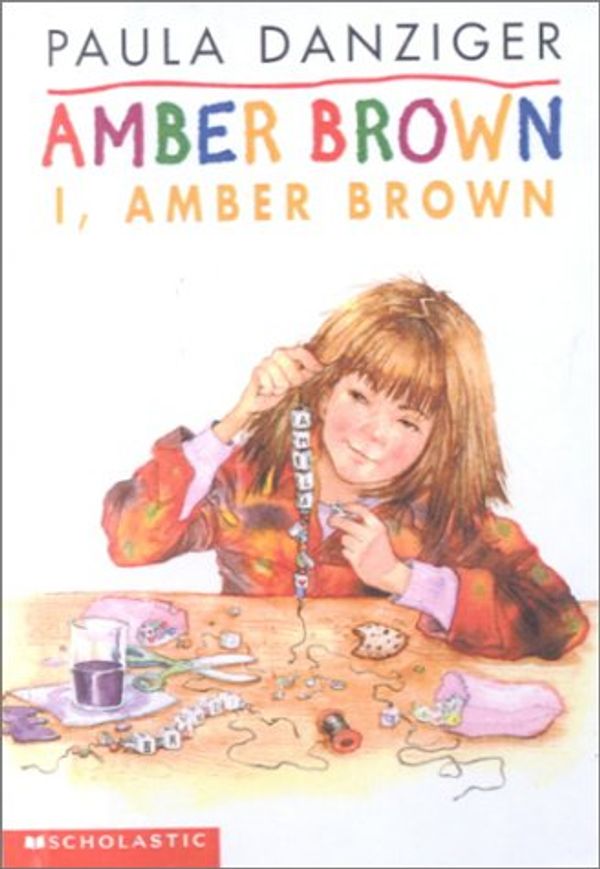 Cover Art for 9780606188777, I, Amber Brown by Paula Danziger