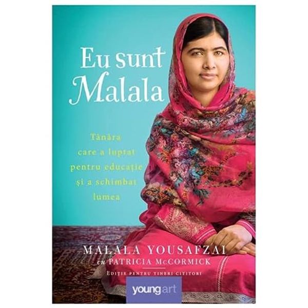 Cover Art for 9786069674758, Eu Sunt Malala by Malala Yousafzai, Patricia Mccormick