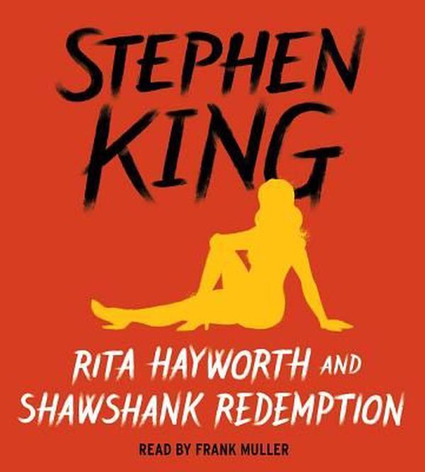 Cover Art for 9781508218531, Rita Hayworth and Shawshank Redemption by Stephen King