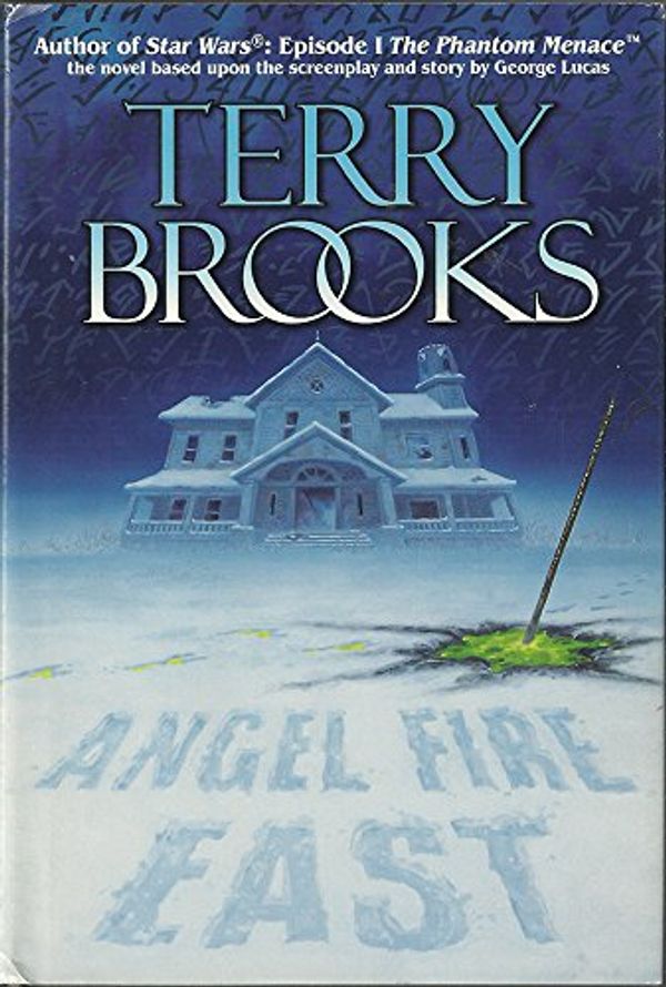 Cover Art for 9780345379641, Angel Fire East (Trolltown) [Hardcover] by Terry Brooks