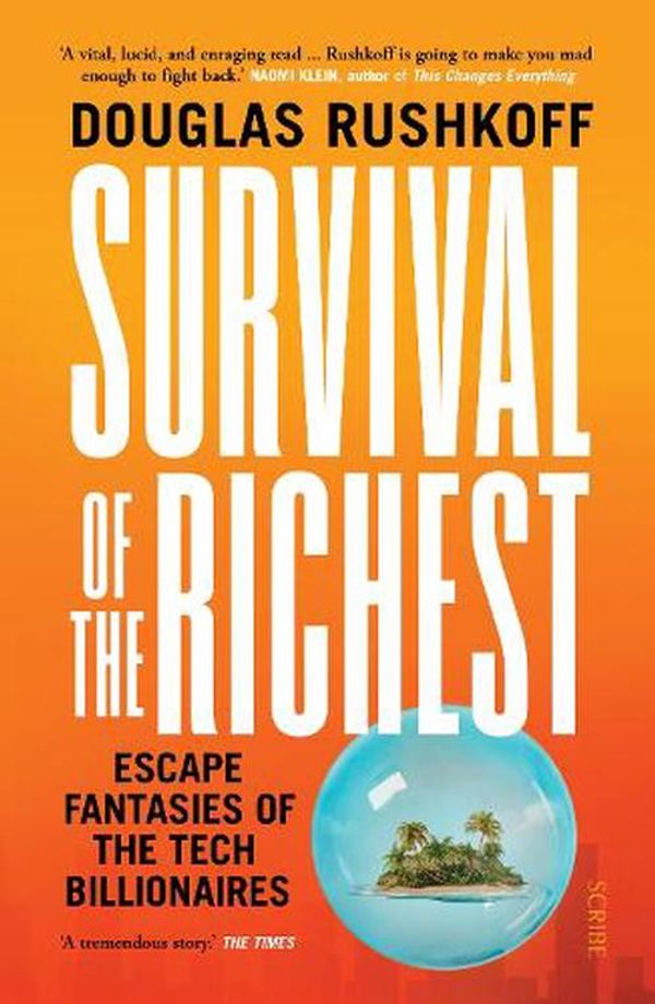 Cover Art for 9781915590244, Survival of the Richest by Douglas Rushkoff