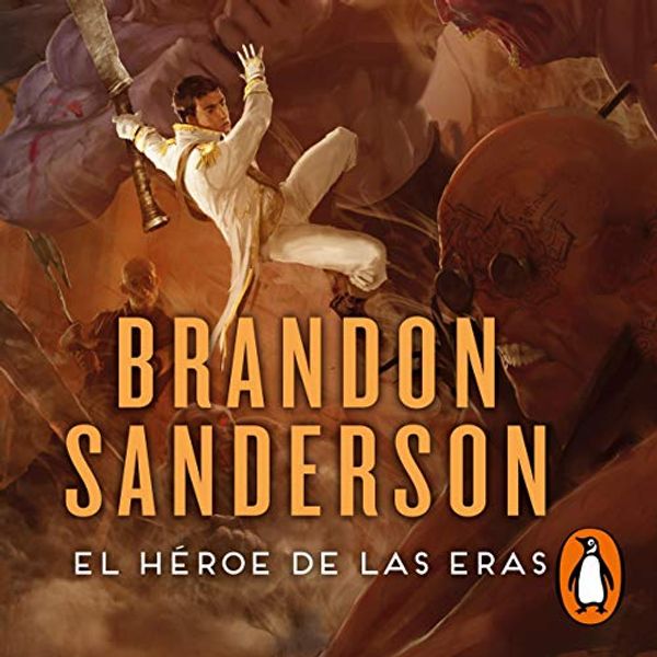 Cover Art for B08XZXKCGZ, El Héroe de las Eras (Nacidos de la bruma, Mistborn 3) [The Hero of Ages (Mistborn 3)] by Brandon Sanderson