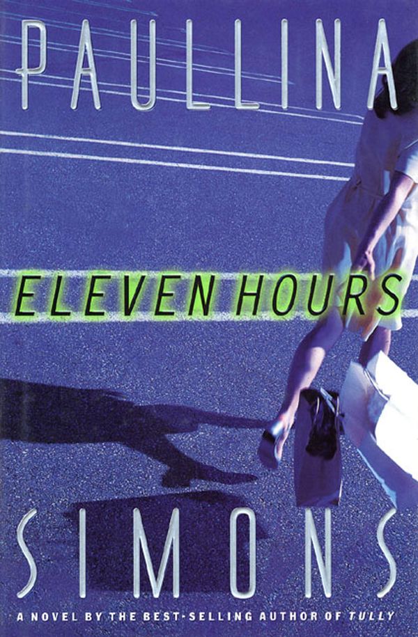 Cover Art for 9781466851498, Eleven Hours by Paullina Simons