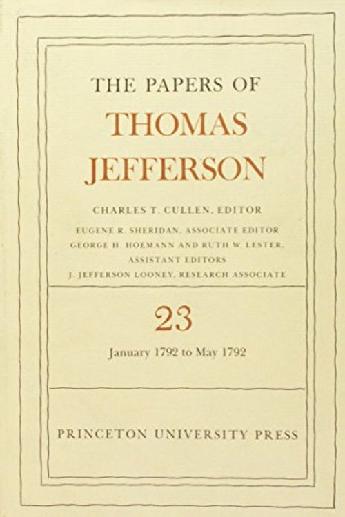 Cover Art for 9780691047393, The Papers of Thomas Jefferson: 1 January to 31 May 1792 v. 23 by Thomas Jefferson