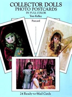Cover Art for 9780486283890, Collector Dolls Photo Postcards in Full Colour by Tom Kelley