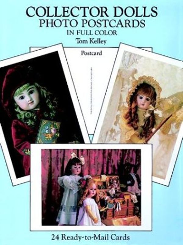 Cover Art for 9780486283890, Collector Dolls Photo Postcards in Full Colour by Tom Kelley
