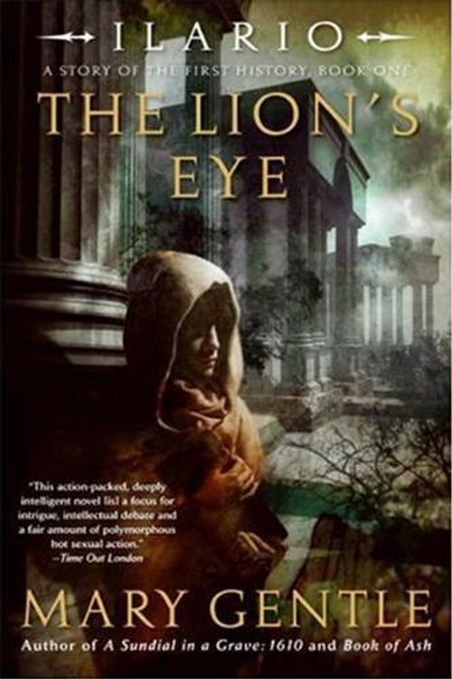 Cover Art for 9780061829994, Ilario: The Lion's Eye by Mary Gentle