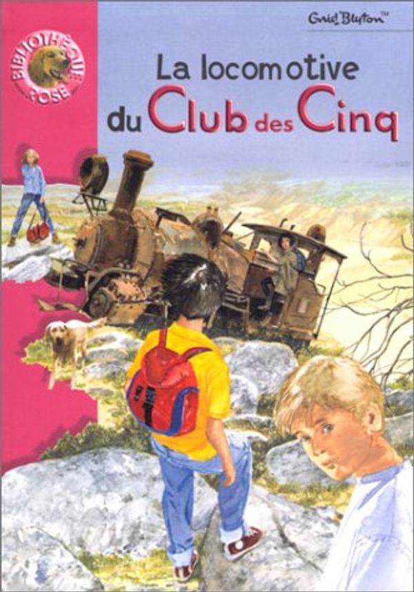 Cover Art for 9782012002968, La locomotive du club des cinq by Enid Blyton