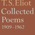 Cover Art for 9780571254330, Collected Poems 1909-1962 by T. S. Eliot