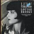 Cover Art for 9780099498605, Lulu in Hollywood by Louise Brooks
