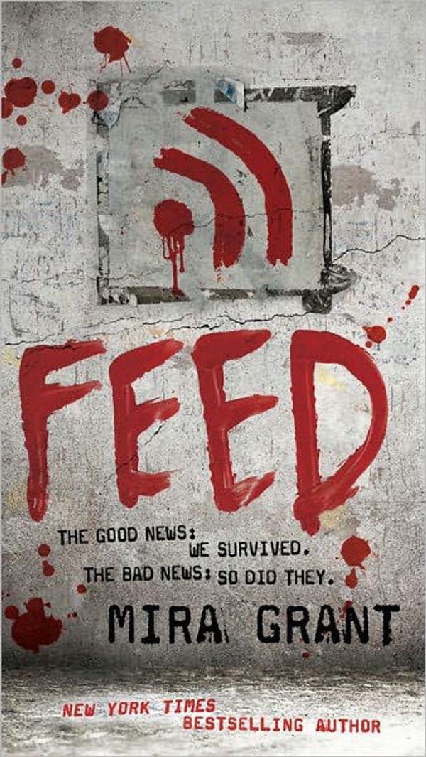 Cover Art for 9780316122467, Feed by Mira Grant