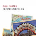 Cover Art for 9788432220401, Brooklyn Follies by Benito Gómez Ibáñez, Paul Auster