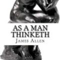Cover Art for 9781537528083, As a Man Thinketh by James Allen