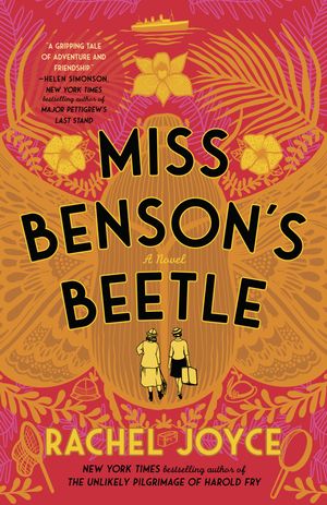 Cover Art for 9780812996708, Miss Benson's Beetle by Rachel Joyce