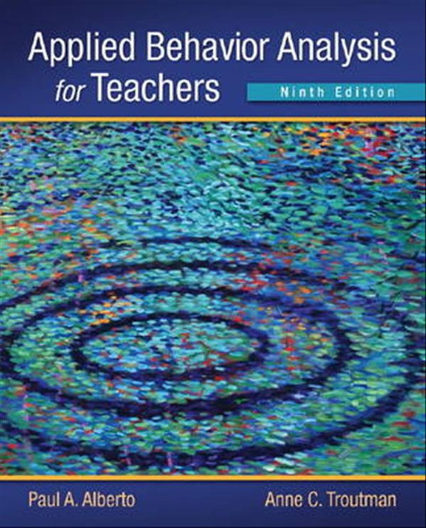 Cover Art for 9780132655972, Applied Behavior Analysis for Teachers by Paul A. Alberto