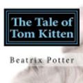 Cover Art for 9781507878019, The Tale of Tom Kitten by Beatrix Potter