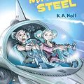 Cover Art for 9780375845574, Mike Stellar: Nerves of Steel by K. A. Holt