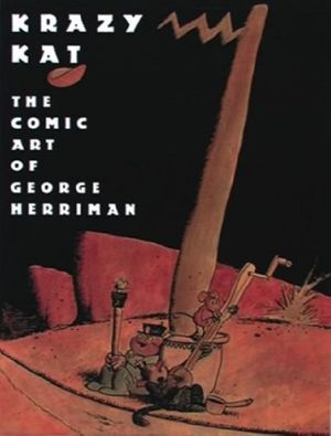 Cover Art for 9780810991859, Krazy Kat The Comic Art of George Herriman by Patrick Et McDonnell