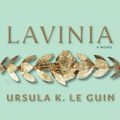 Cover Art for 9780156034586, Lavinia by Ursula K Le Guin