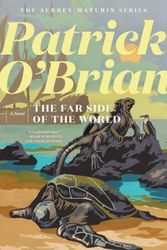 Cover Art for 9781324020509, The Far Side of the World: 10 by Patrick O'Brian