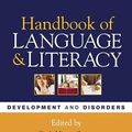 Cover Art for 9781593852863, Handbook of Language and Literacy: Development and Disorders by Unknown
