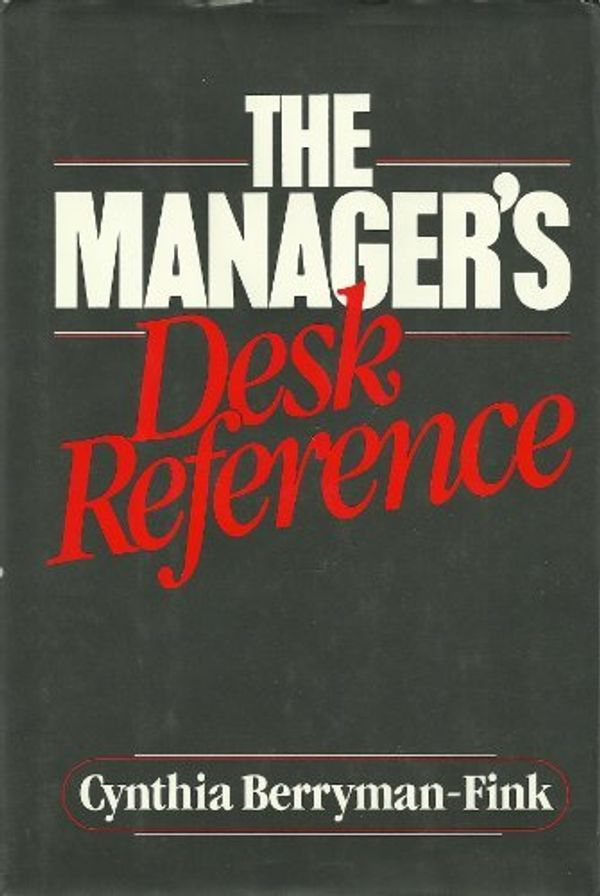 Cover Art for 9780814459041, Manager's Desk Reference by Cynthia Berryman-Fink