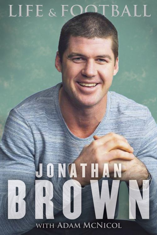 Cover Art for 9780143574101, Life and Football by Jonathan Brown