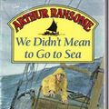 Cover Art for 9780099963509, We Didn't Mean to Go to Sea (Red Fox older fiction) by Arthur Ransome