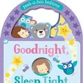 Cover Art for 9781474899291, Little Learners Goodnight, Sleep TightPeek-a-Boo Bedtime by Sarah Ward