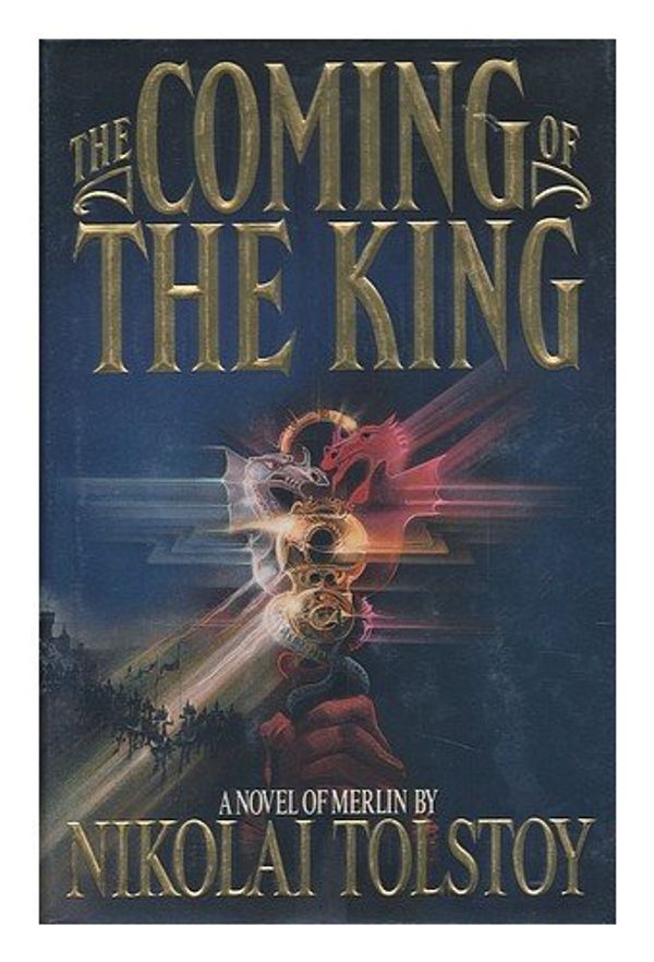 Cover Art for 9780553052695, Coming of the King by Nikolai Tolstoy