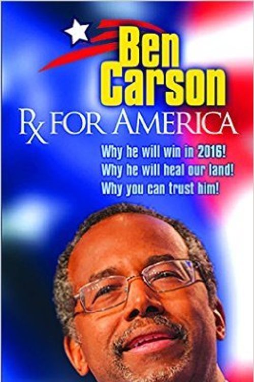 Cover Art for 9780996253314, Ben Carson: RX for America by John Philip Sousa Iv