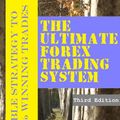 Cover Art for 9781367278523, The Ultimate Forex Trading System-Unbeatable Strategy to Place 92% Winning Trades by Mostafa Afshari