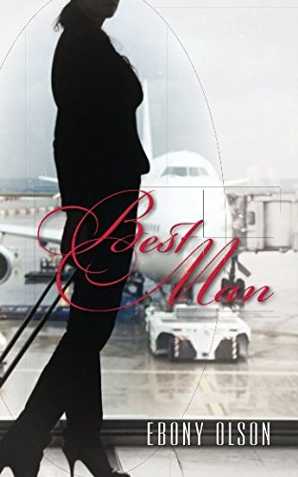 Cover Art for 9781490979281, Best Man by Ebony Olson