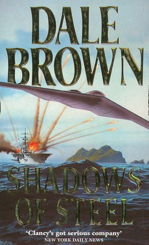Cover Art for 9780006498469, Shadows of Steel by Dale Brown