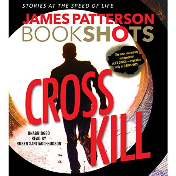 Cover Art for B01F43NL0I, Cross Kill by James Patterson