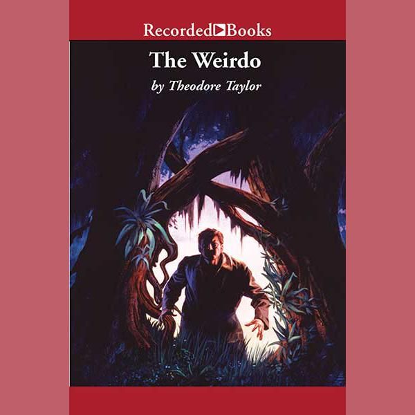 Cover Art for 9781470357283, The Weirdo by Theodore Taylor