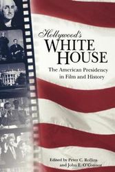Cover Art for 9780813191263, Hollywood's White House by Peter C. Rollins, John E. O'Connor