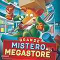Cover Art for B07RNZS3S8, Grande mistero al megastore! (Italian Edition) by Geronimo Stilton