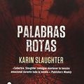 Cover Art for 9788415729457, Palabras rotas by Karin Slaughter