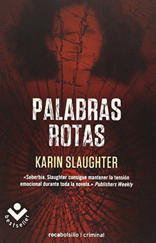 Cover Art for 9788415729457, Palabras rotas by Karin Slaughter