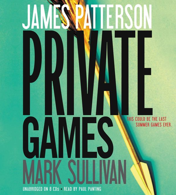 Cover Art for 9781611134926, Private Games by James Patterson, Mark Sullivan