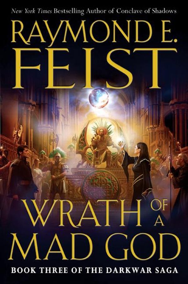 Cover Art for 9780060792985, Wrath of a Mad God by Raymond E. Feist