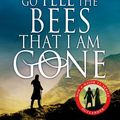 Cover Art for 9781473519008, Go Tell the Bees that I am Gone by Diana Gabaldon