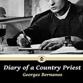 Cover Art for B07F3FY67Z, Diary of a Country Priest by Georges Bernanos