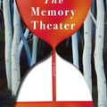 Cover Art for 9781524748333, The Memory Theater by Karin Tidbeck