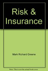 Cover Art for 9780538065405, Risk  &  insurance by Mark Richard Greene
