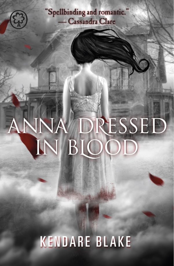 Cover Art for 9781408319451, Anna Dressed in Blood by Kendare Blake