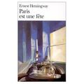 Cover Art for 9780785923237, Paris Est une Fete by Ernest Hemingway